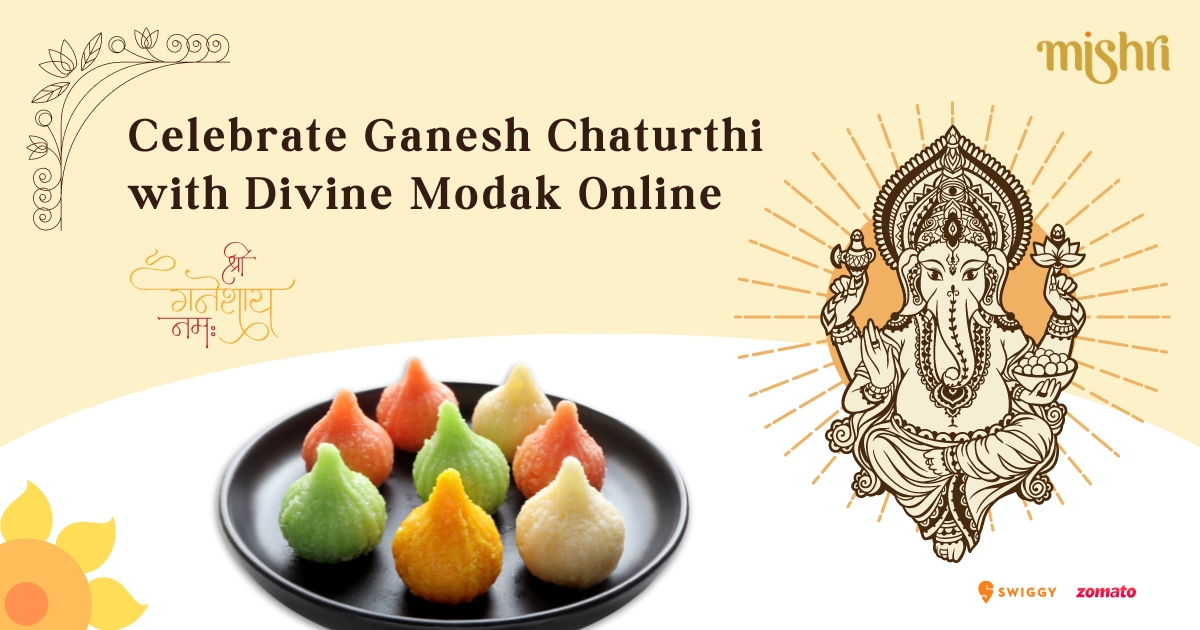 Celebrate Ganesh Chaturthi with Divine Modak Online